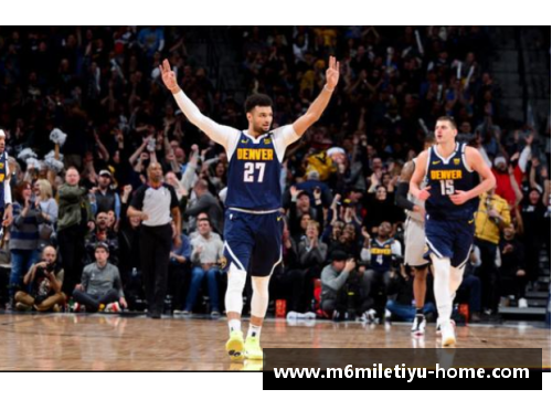 NBA湖人vs掘金：战火重燃，冠军之路谁能胜出？